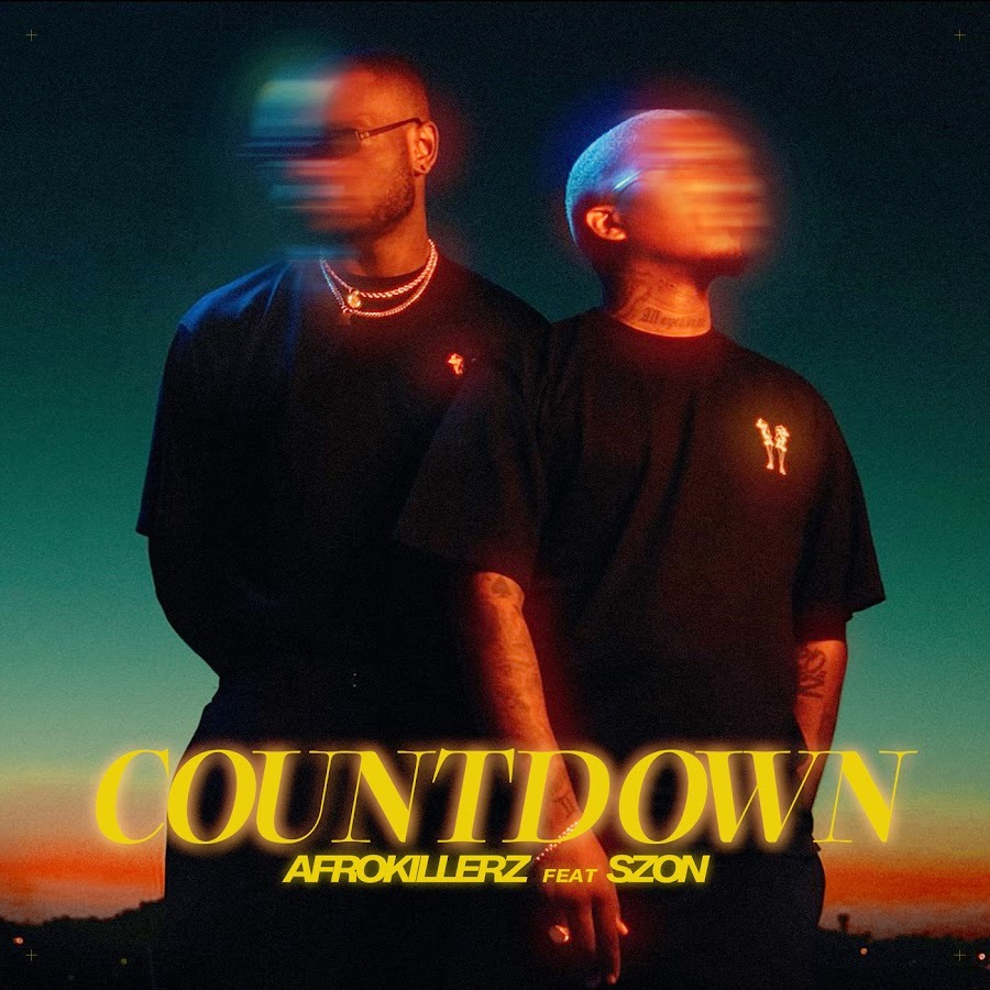 Afrokillerz – Countdown (La la la) Ft. Szon 2