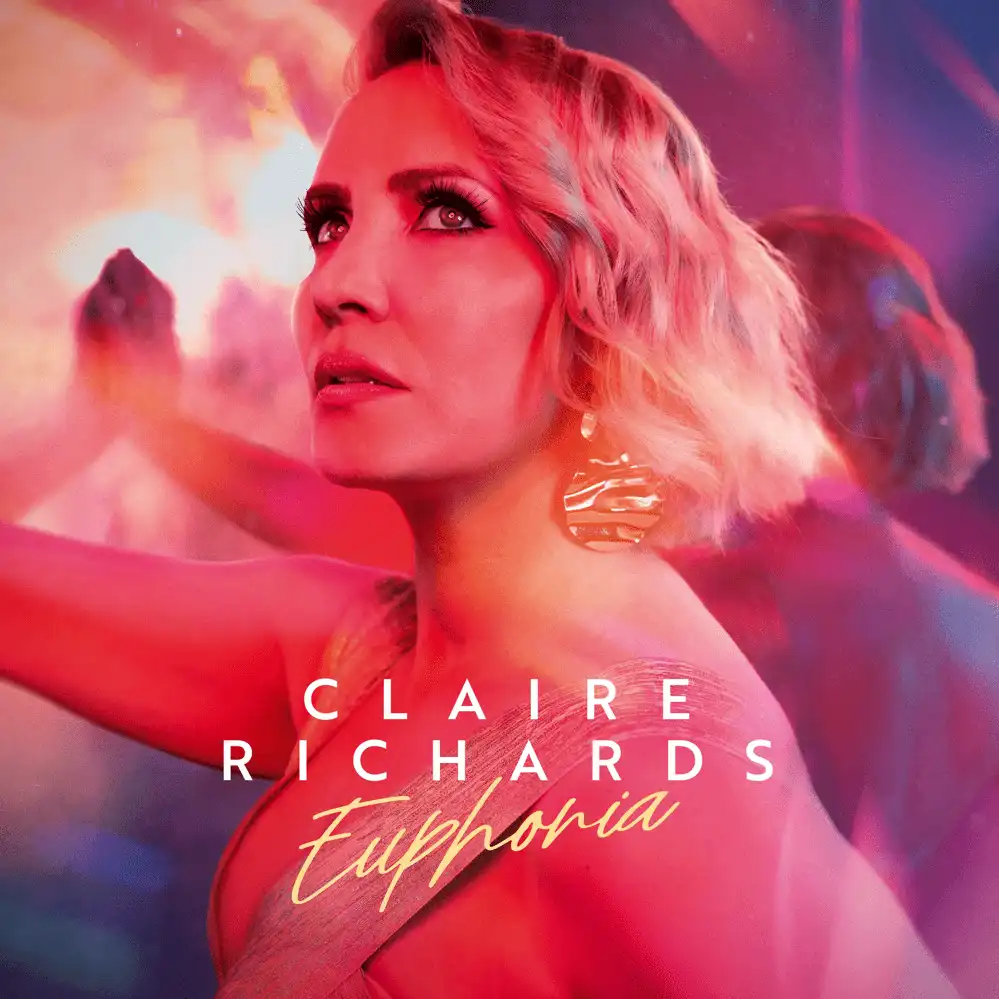 Claire Richards Euphoria (Deluxe Edition) Zip Download