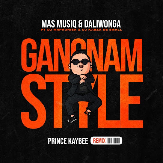 Mas Musiq – Gangnam Style Prince Kaybee (Remix) Ft. Daliwonga, DJ Maphorisa & Kabza De Small 1