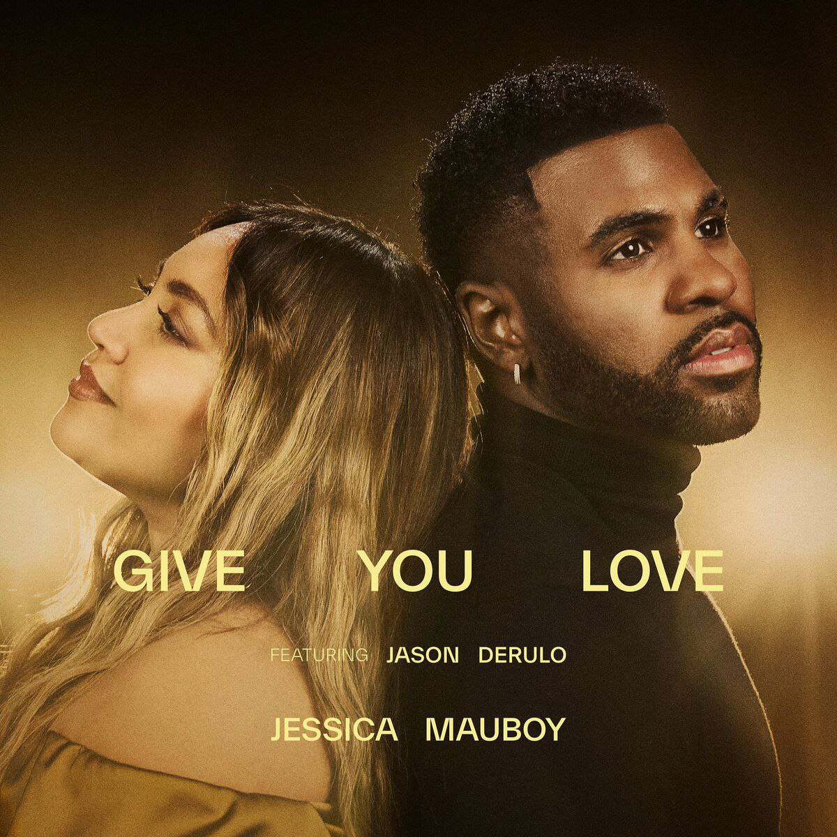 Jessica Mauboy – Give You Love Ft. Jason Derulo 1