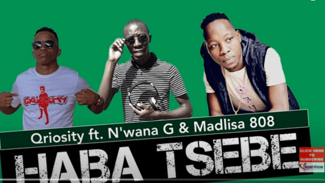 Qriosity – Haba Tsebe Ft. N’wana G & Madlisa 808 1