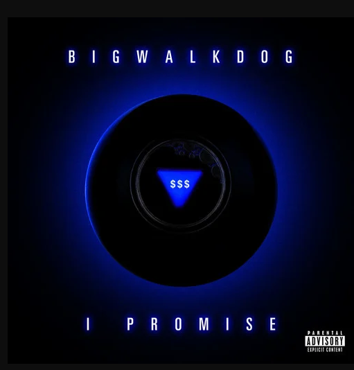 BigWalkDog - I Promise 1