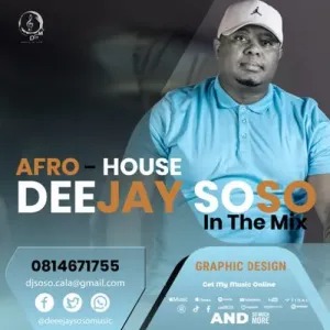 Deejay Soso – In The Mix (Afro House) 3