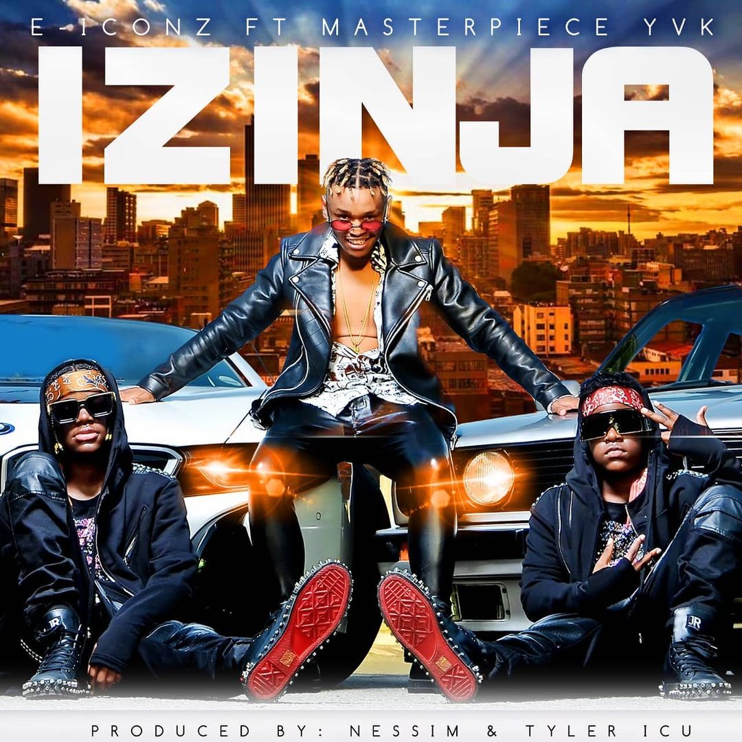 E – Iconz – Izinja Ft. Masterpiece YVK 2