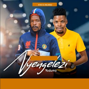 Nyengelezi Yodumo & Umjabulisi – Kwa Dj Mlungu 3