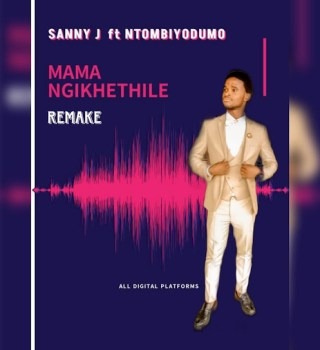 Sanele Jama – Mama Ngikhethile 2