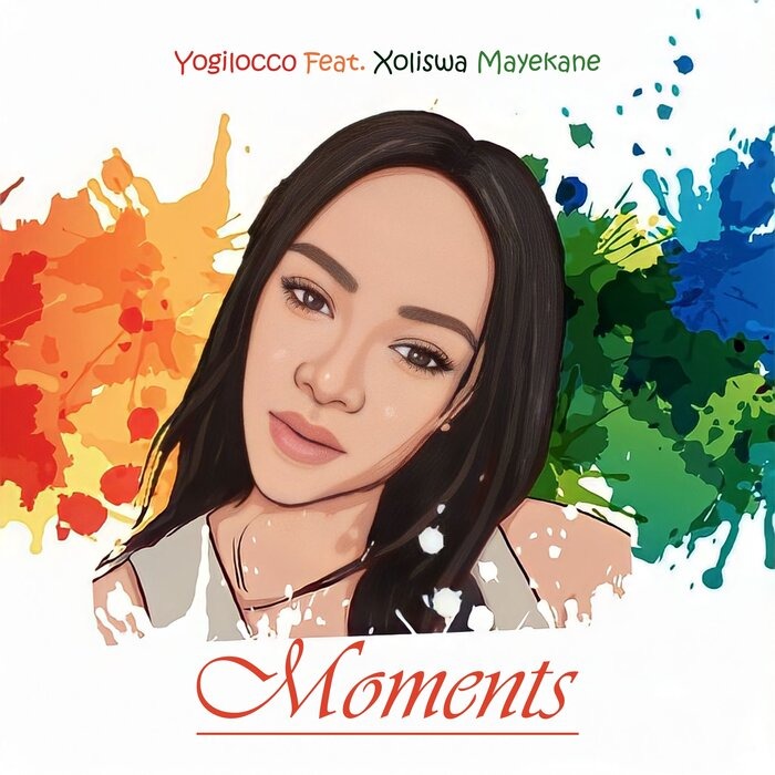 Yogilocco – Moments ft. Xoliswa Mayekane 3