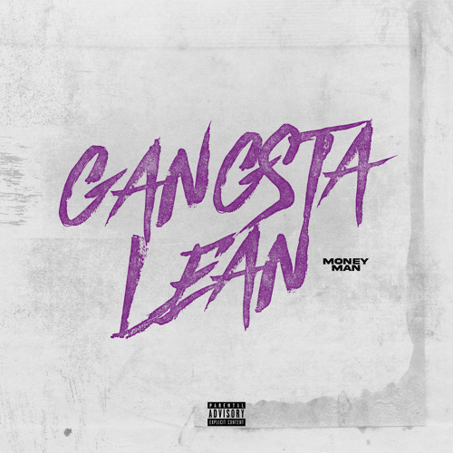 Money Man – Gangsta Lean 1