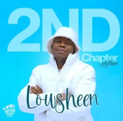 Lowsheen – Oe’Phihlile Ft. Makhadzi & Lioness Ratang 1