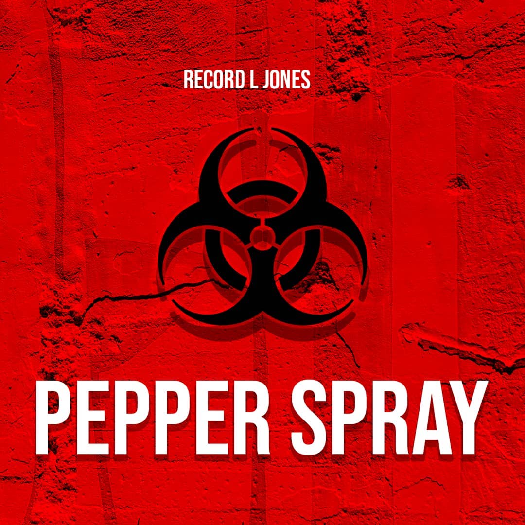 Record L Jones – Pepper Spray 1