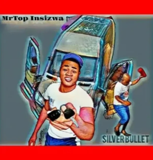 MrTop Insizwa – Silverbullet 1