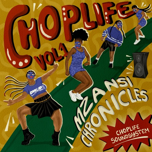 Choplife Soundsystem – Oh Yes Ft. Moonchild Sanelly 1