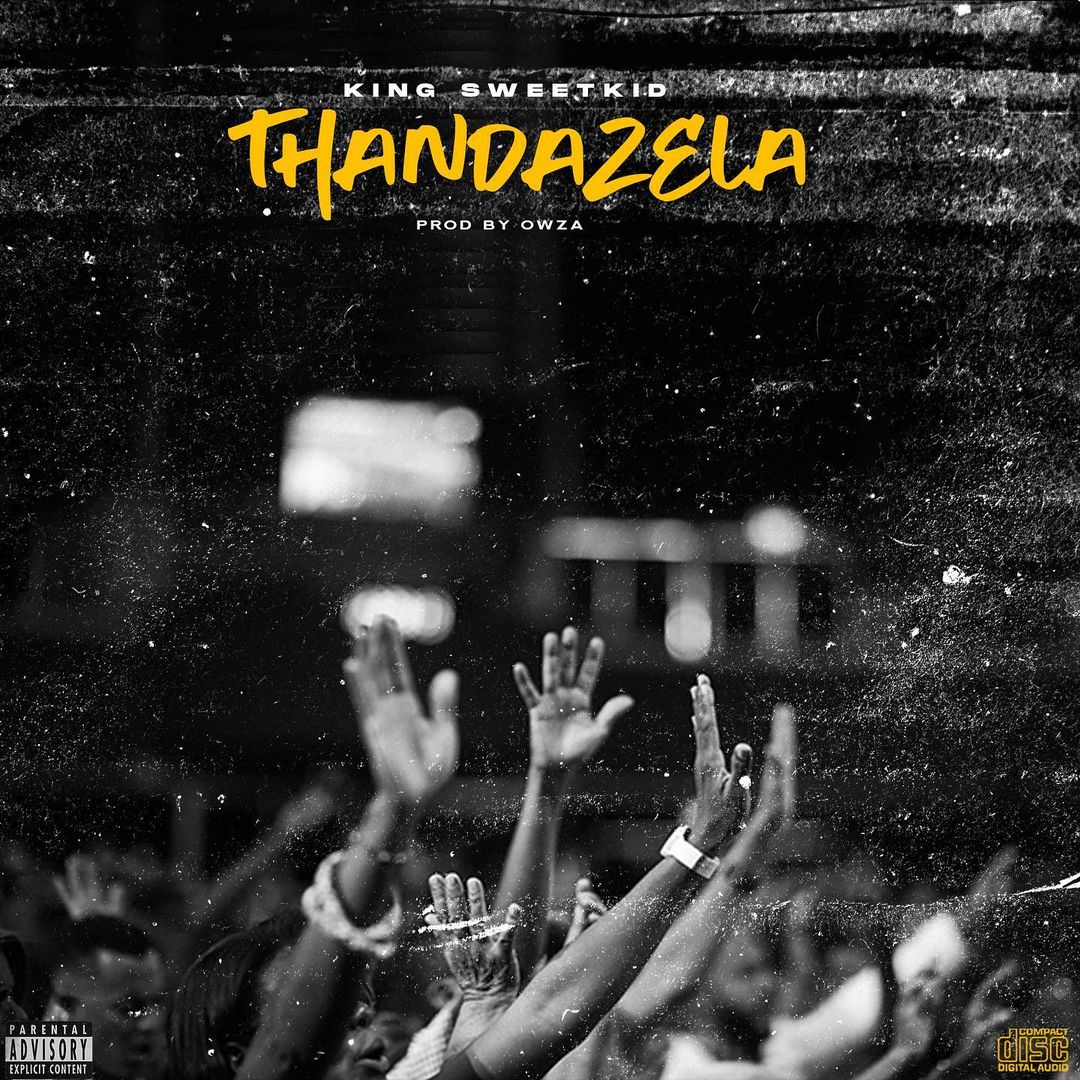 King SweetKid – Thandazela 1