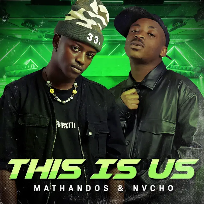 Mathandos – Uthe Ngifonele ft. Nvcho & Nanette 2