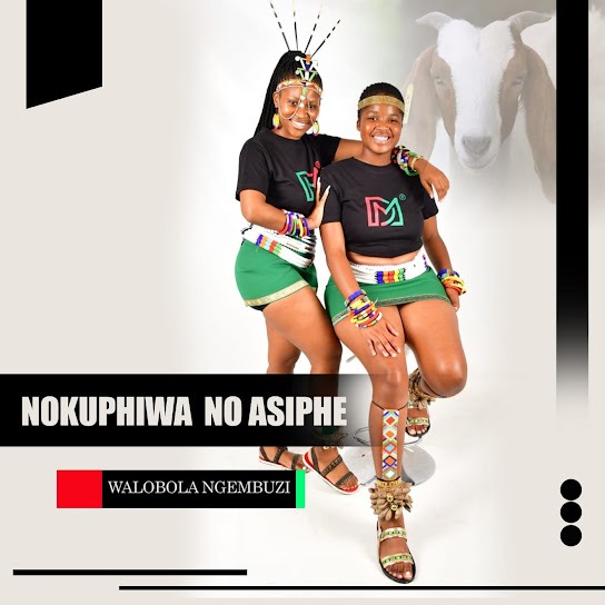 Nokuphiwa No Asiphe – Walobola Ngembuzi 1