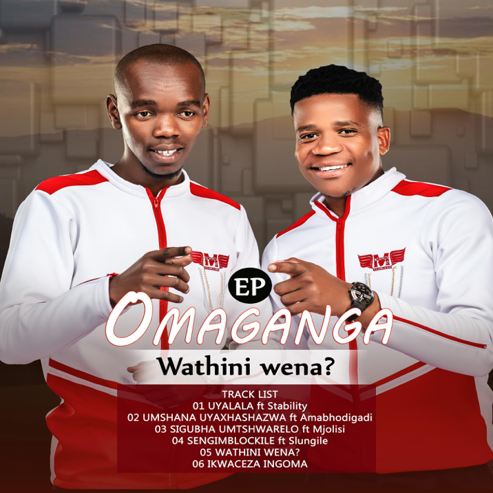 Omaganga – Wathini Wena? 3