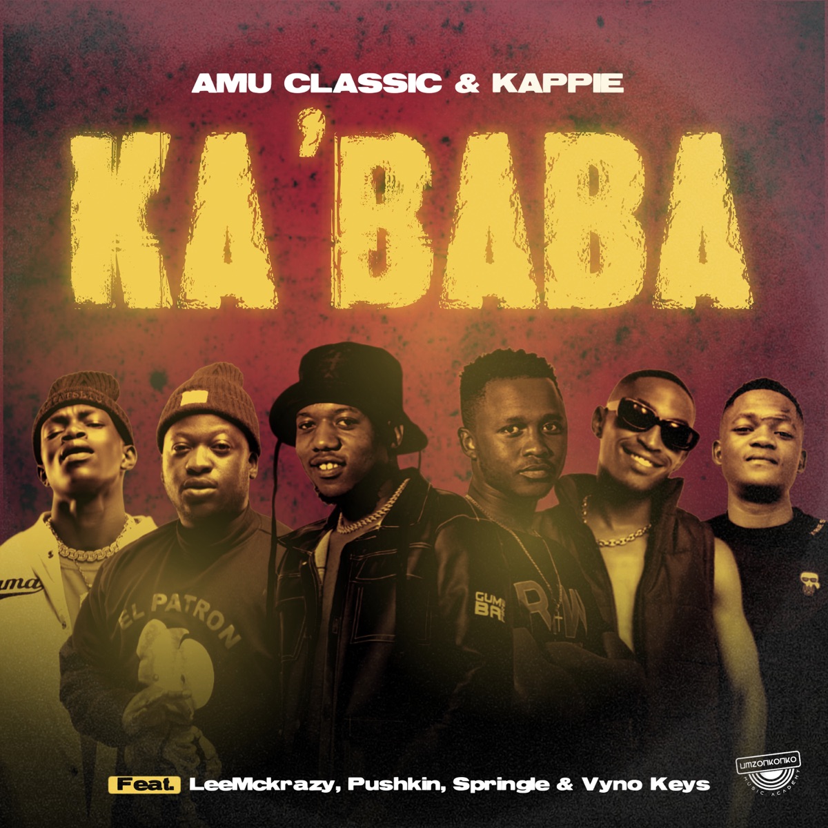 Amu Classic – Ka'baba Ft. Kappie, LeeMcKrazy, Vyno Keys, Pushkin & Springle 1