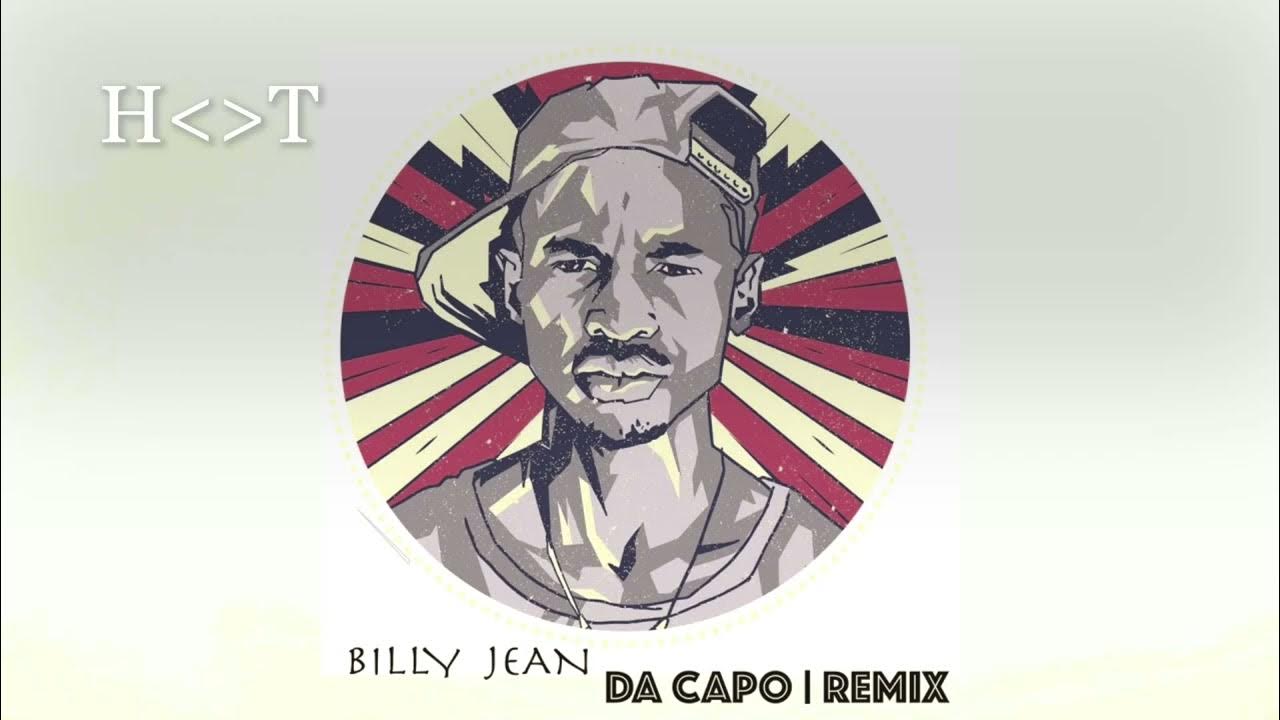 Michael Jackson – Billie Jean (Da Capo ReMix) 1