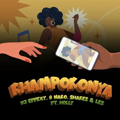 DJ Effexey, G Nako, Shakes & Les – Khampokonya Ft. Holly 1