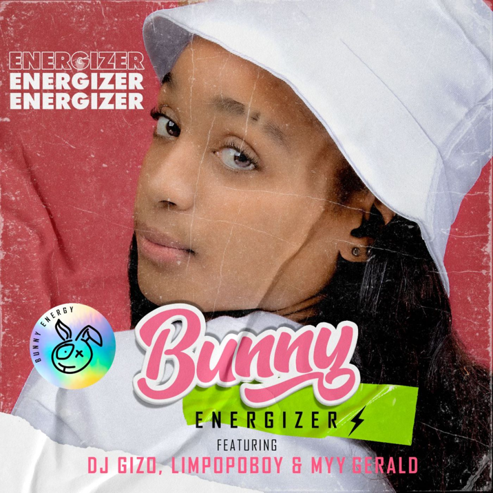 Bunny Energizer – Energizer Ft. DJ Gizo, Limpopo Boy & My Gerald SA 2