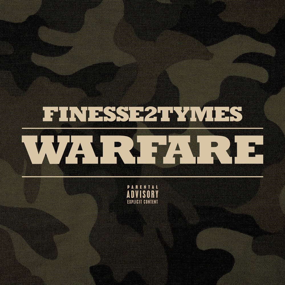 Finesse2tymes – WarFare 3