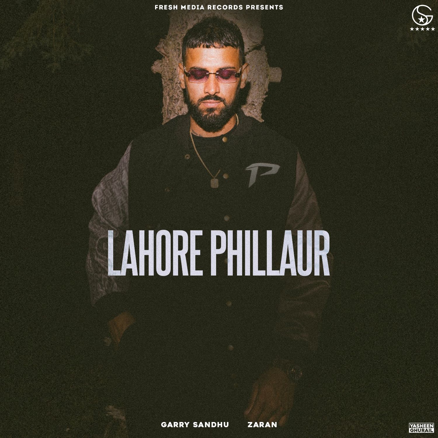 Garry Sandhu – Lahore Phillaur Ft. ZARAN 1