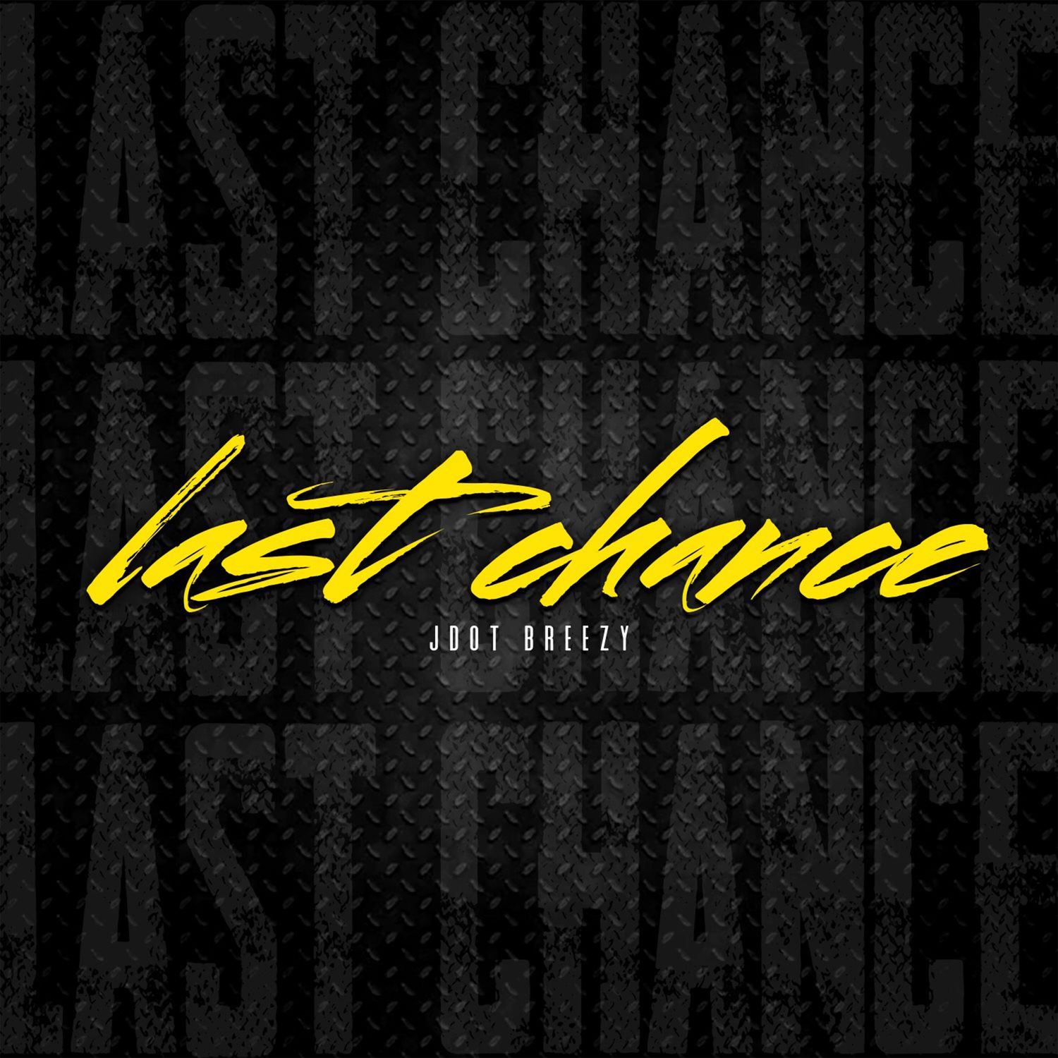 Jdot Breezy – Last Chance 1