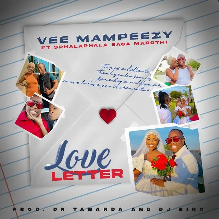 Vee Mampeezy – Love Letter Ft. Sphalaphala Saga Marothi 1