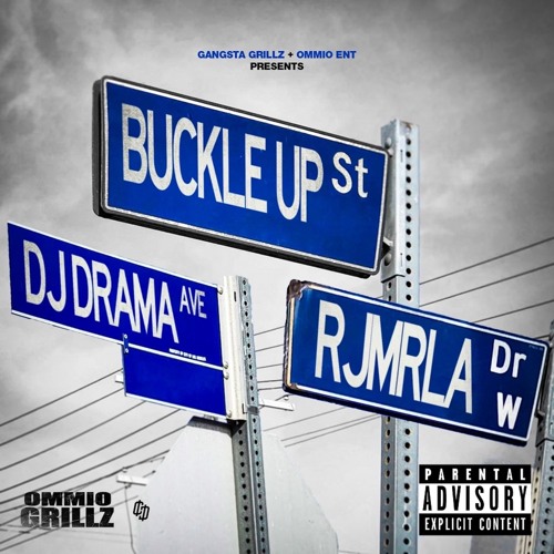 RJmrLA & DJ Drama – Buckle Up 1