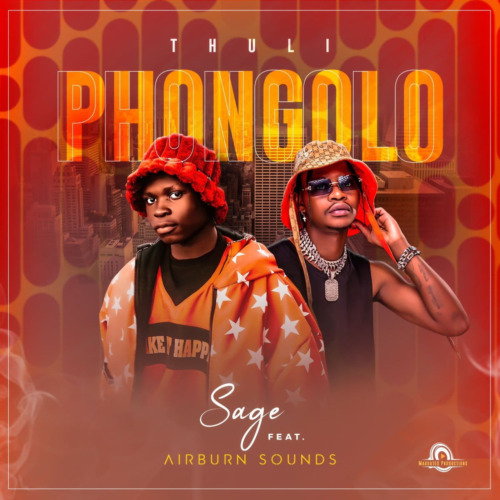 Sage – Thuli Phongolo Ft. AirBurn Sounds & Rams De Violinist 2