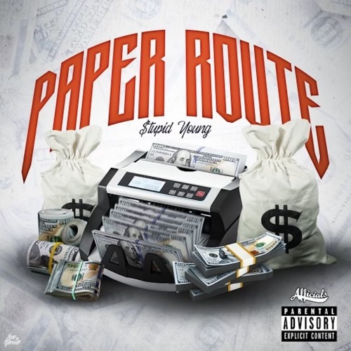 $tupid Young – Paper Route 1