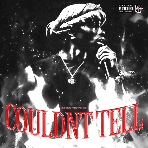 ZyThaProphet – Couldn't Tell 1