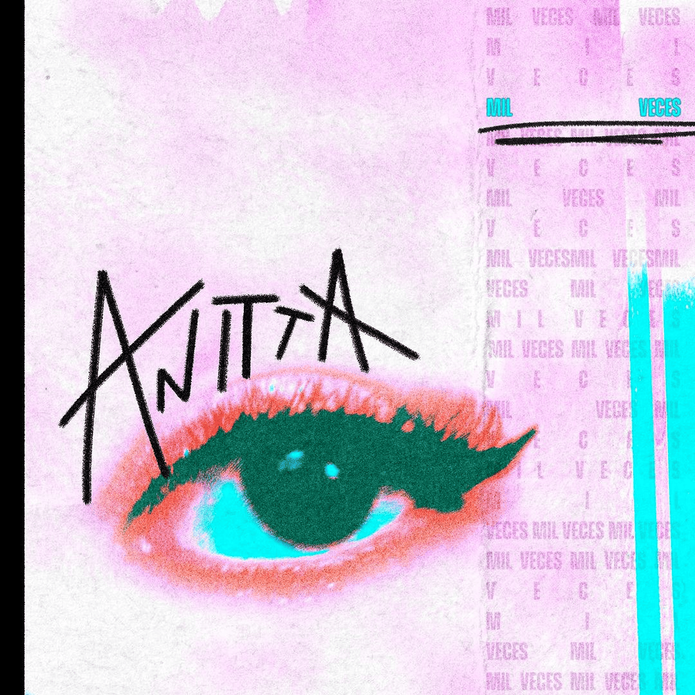 Anitta – Mil Veces 1