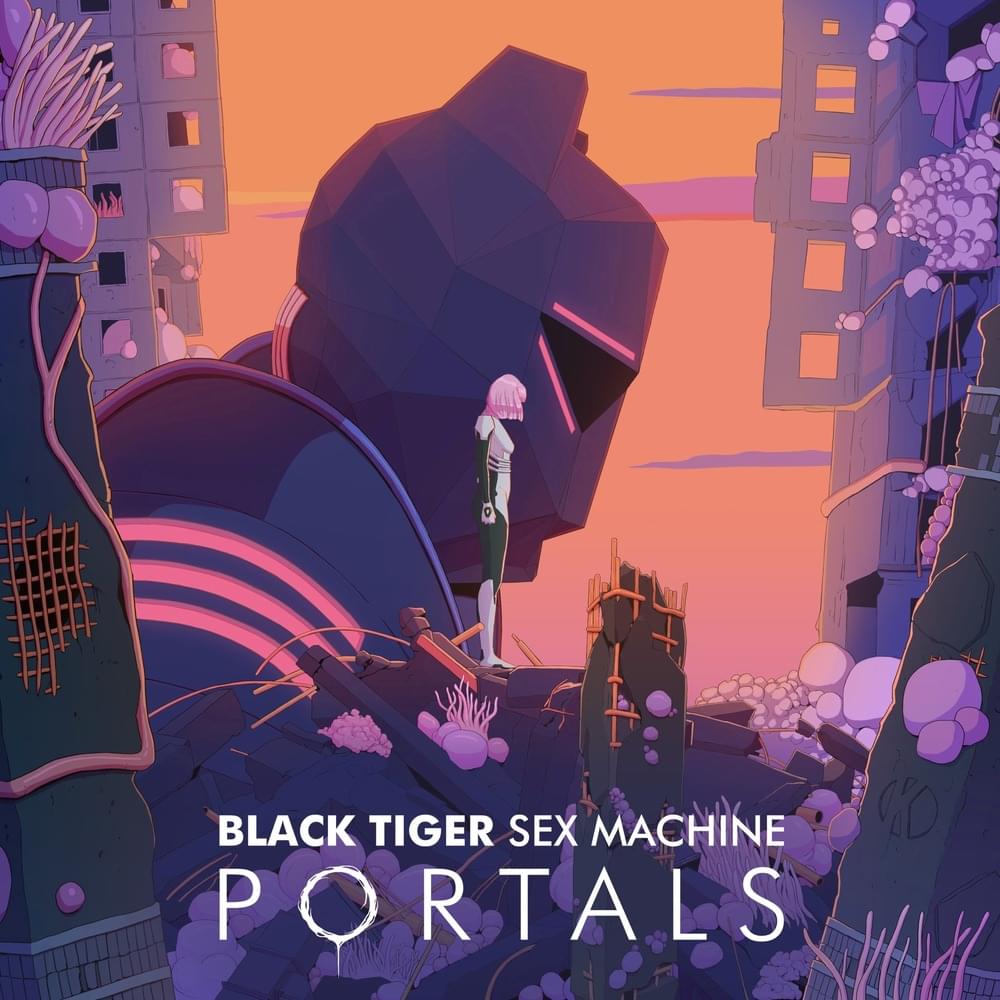 Black Tiger Sex Machine – Portals [Album] 1