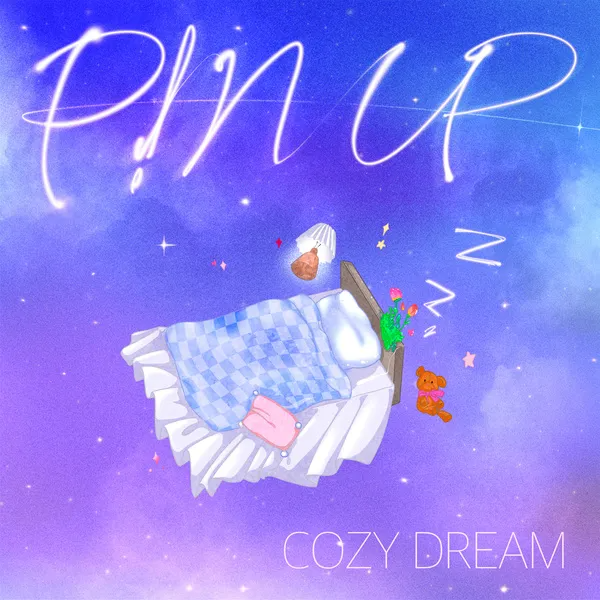 P!nUp Cozy Dream Mp3 Download