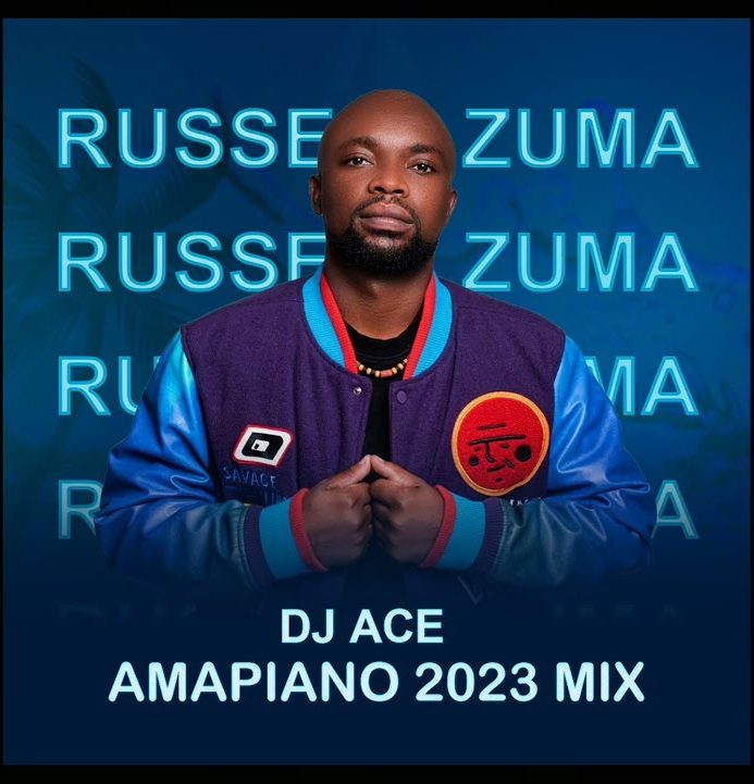 DJ Ace – Russell Zuma (Amapiano 2023 Mix) 1