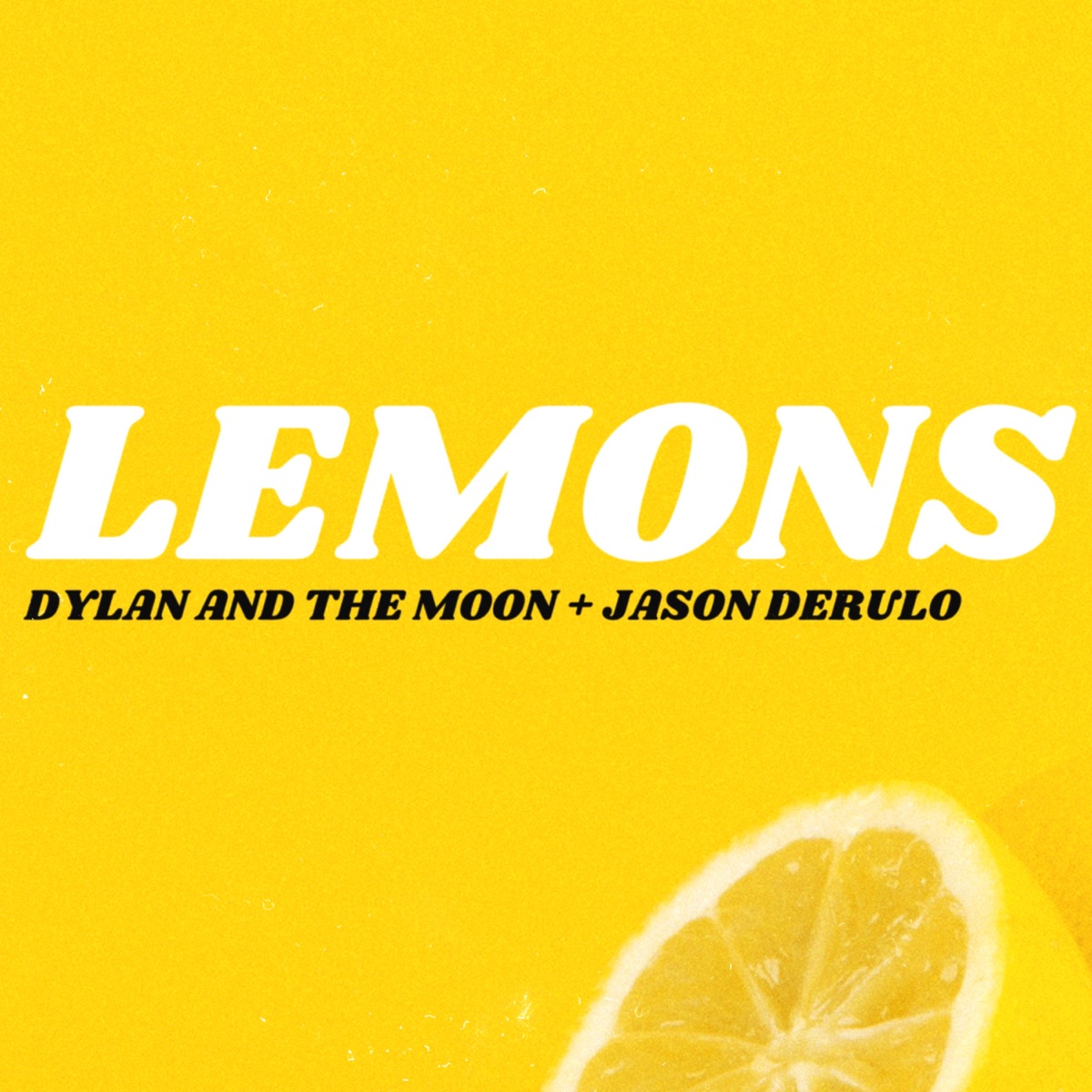 Dylan & The Moon – Lemons Ft. Jason Derulo 4