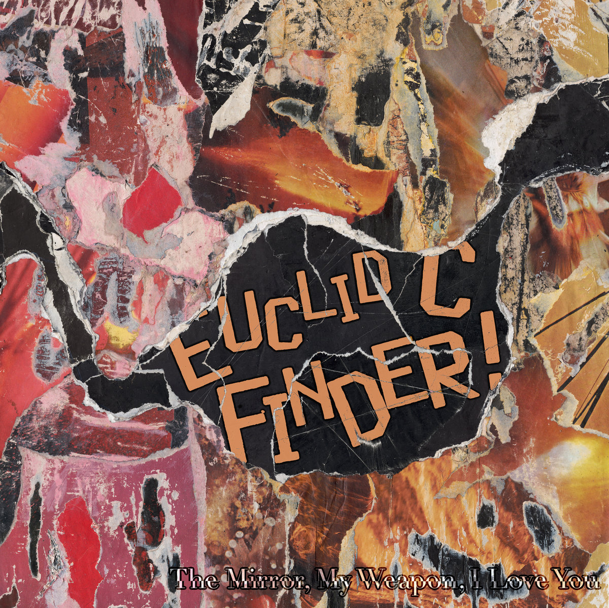 Euclid C Finder – The Mirror, My Weapon, I Love You [Album] 1