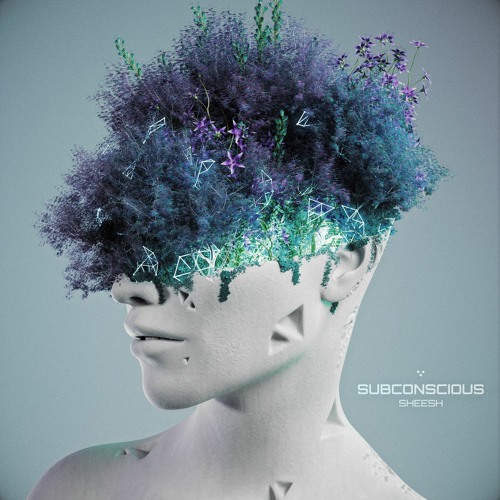 Sheesh – Subconscious [Ep] 1