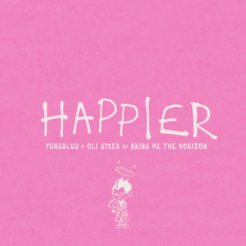 YUNGBLUD – Happier ft. Oli Sykes Of Bring Me The Horizon 1