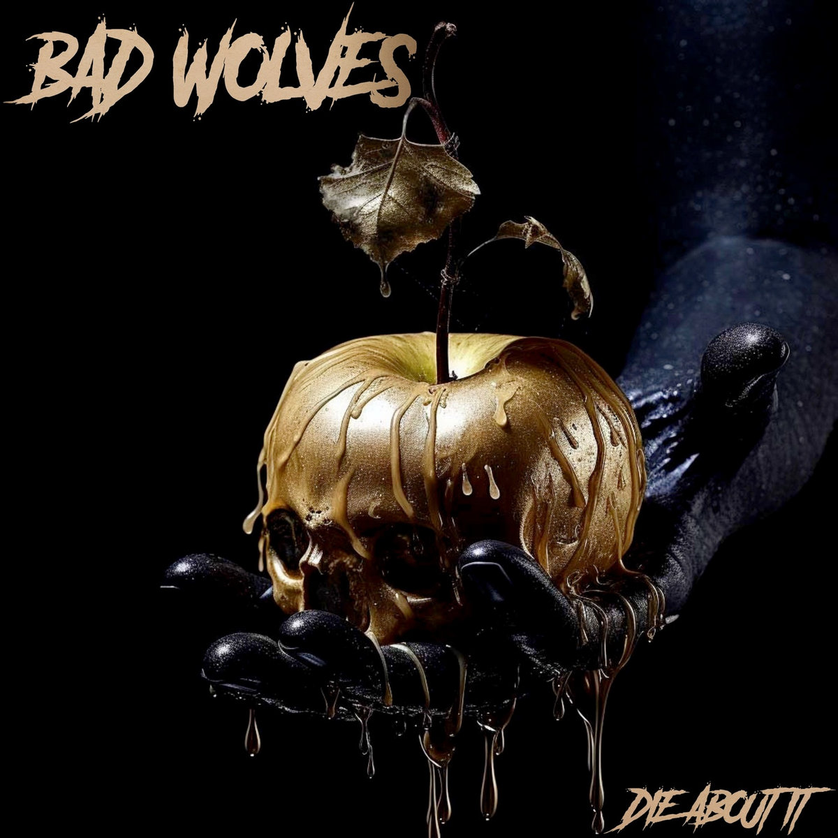 Bad Wolves – Die About It [Album] 1