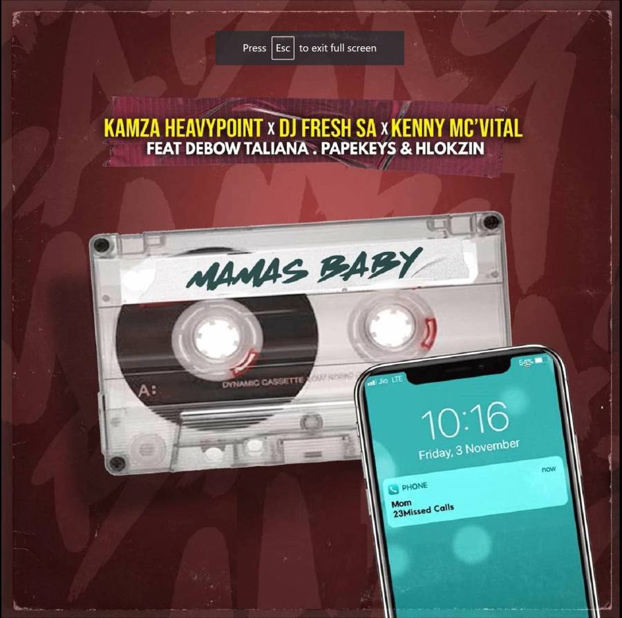 Kamza HeavyPoint, DJ Fresh (SA) & Kenny Mc’Vital – Mamas Baby 1