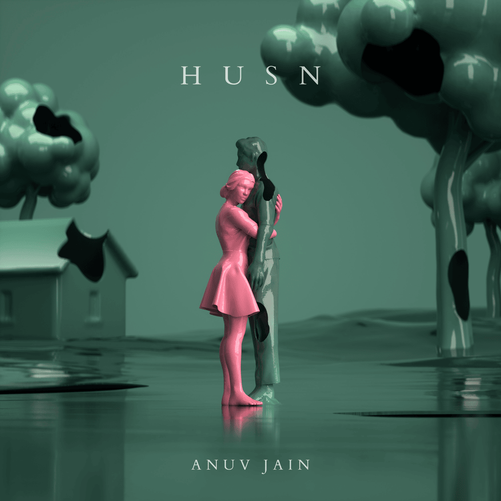 Anuv Jain – Husn 5