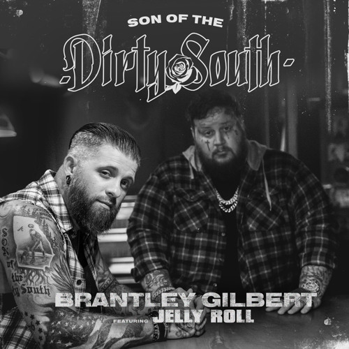 Brantley Gilbert – Son Of The Dirty South 2