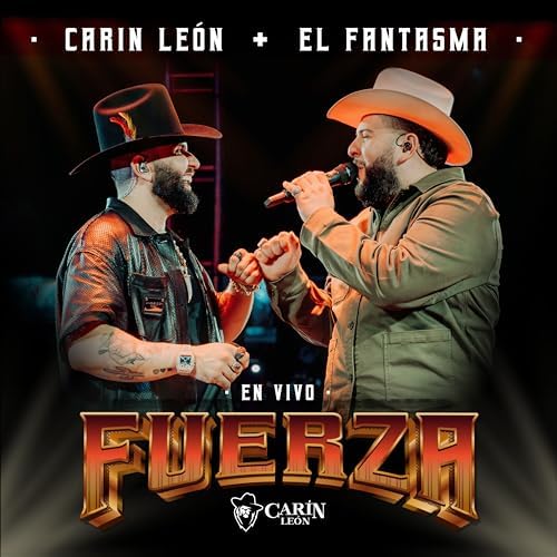 Carin Leon – Fuerza (En Vivo) Ft. El Fantasma 2