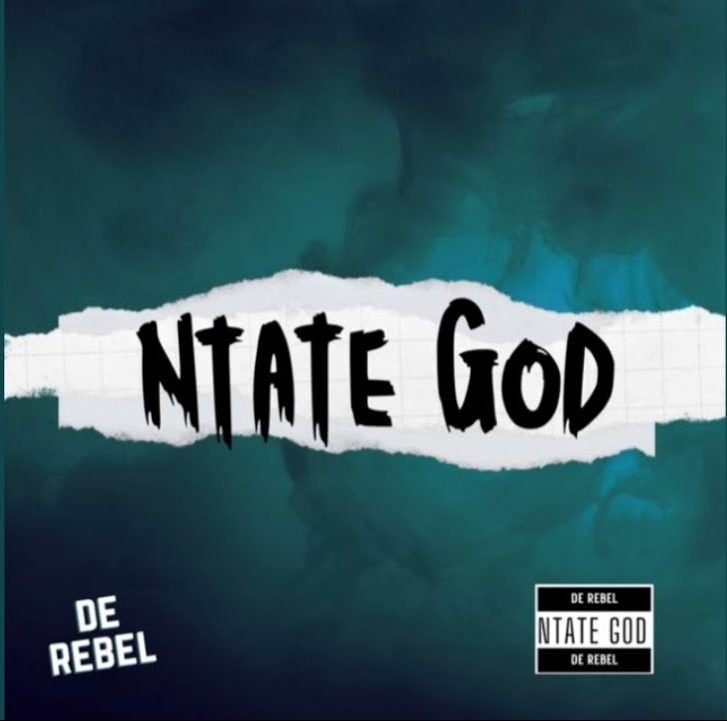 De Rebel – Ntate God 1