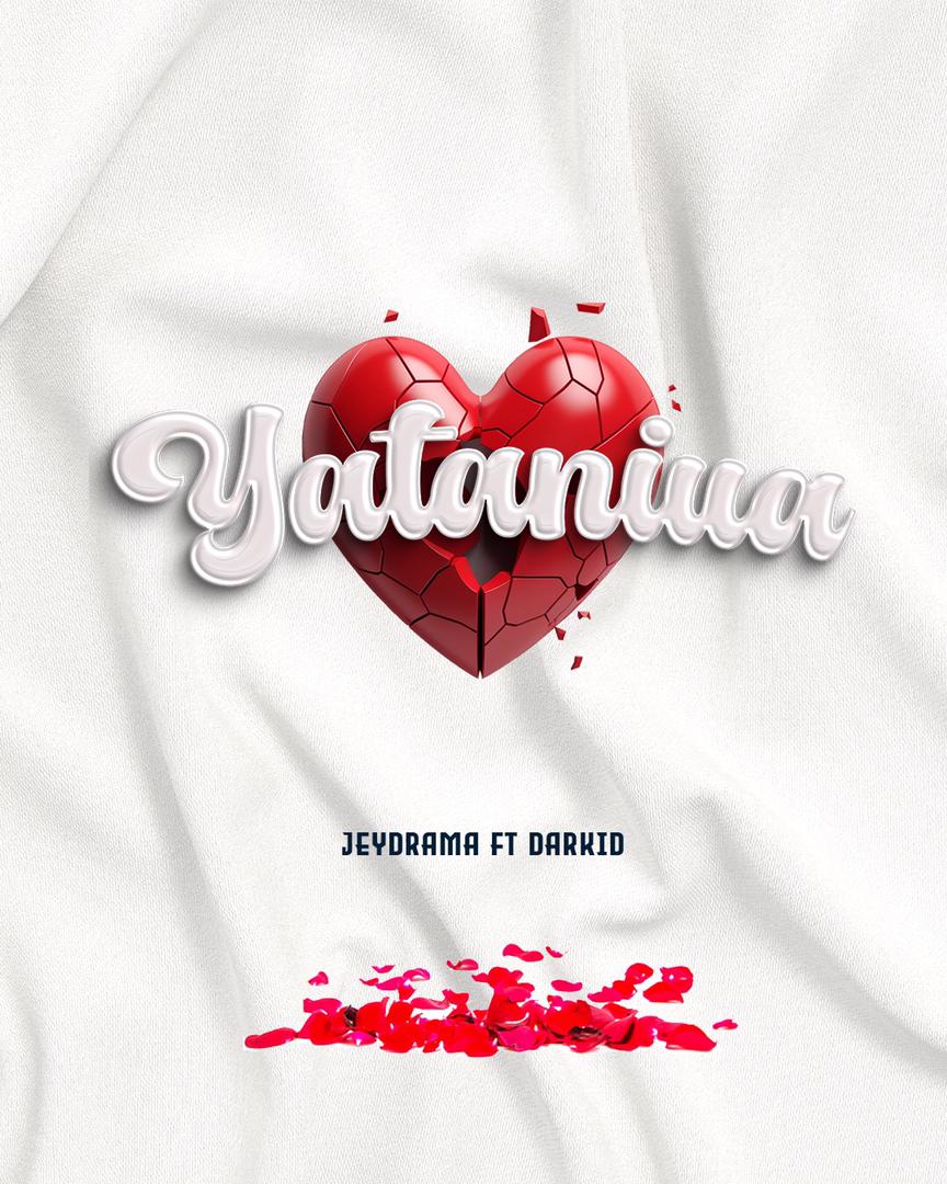 Jeydrama – Yataniua Ft. Darkid 2