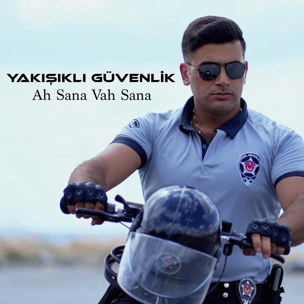 Yakışıklı Güvenlik Ah Sana Vah Sana Mp3 Download