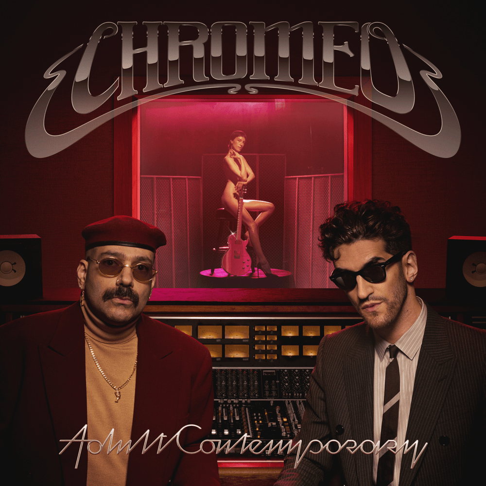 Chromeo Adult Contemporary Zip Download