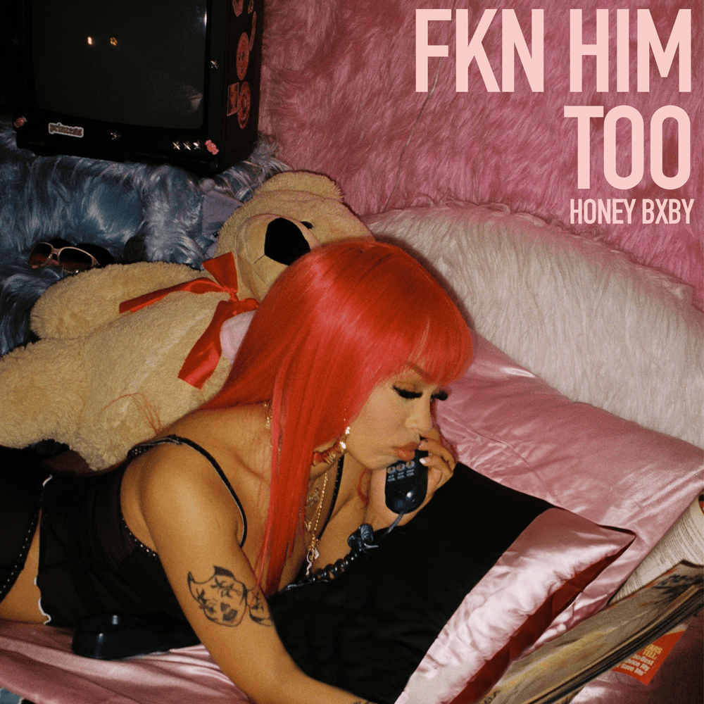 Honey Bxby – Fkn Him Too 1